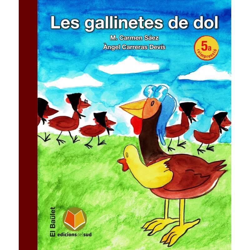 Les gallinetes de dol