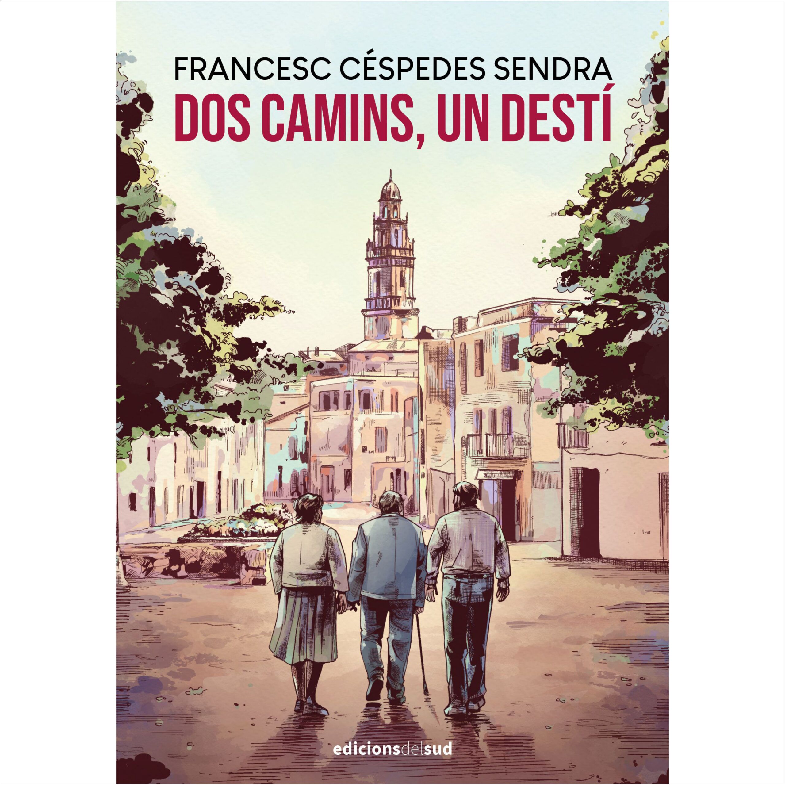 Dos camins, un destí